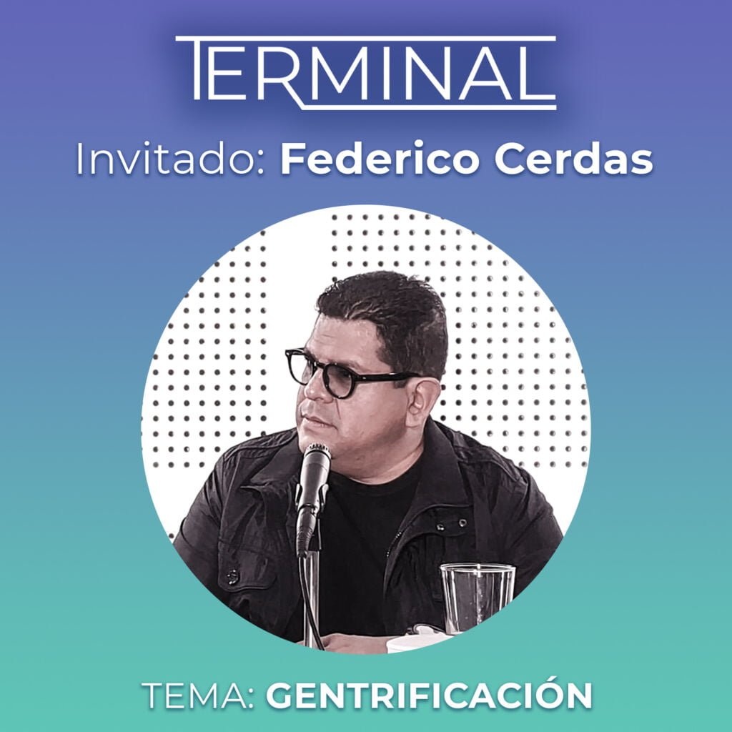 TERMINAL - GENTRIFICACIÓN - EP 1