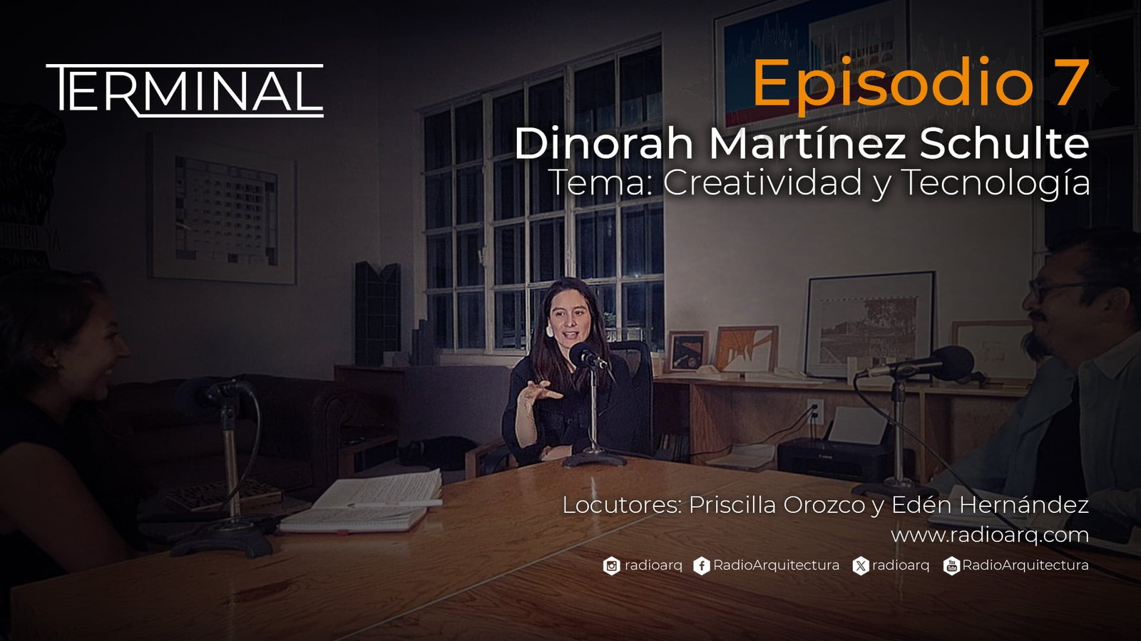 TERMINAL | EP7 - Creatividad y Tecnología - Dinorah Martínez Schulte