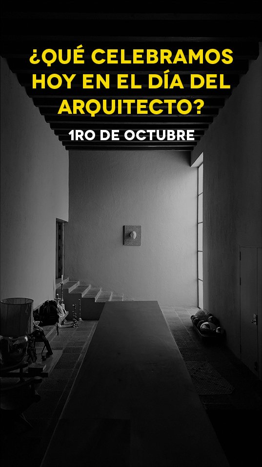 ¿Qué celebramos hoy en el Día del Arquitecto?